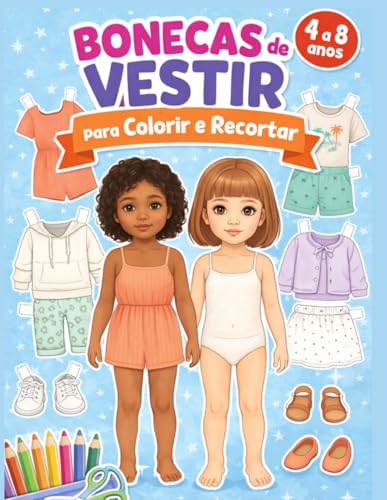Bonecas e Bonecos para Vestir e Brincar